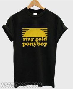 Stay Gold Ponyboy smooth T-shirt