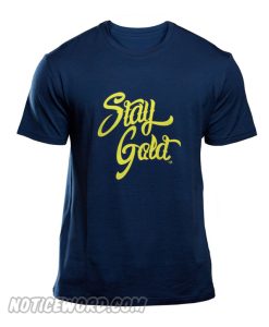 Stay Gold smooth T-Shirt