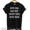 Stevie Nicks Gypsy Soul T shirt