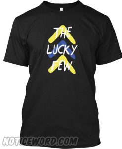 The Lucky Few smooth T Shirt