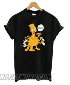 The Whatever Forever Fucked Up 6 Armed Bart smooth T shirt
