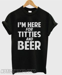 Titties And Beer smooth T-shirt