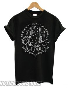 To See With Eyes Unclouded smooth T shirt