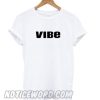 Vibes White smooth T shirt