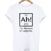 Ah! The Element of Surprise smooth T-Shirt