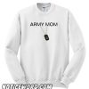 Army Mom smooth Sweatshirt