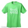 Beach Bound smooth T Shirt