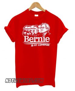 Bernie Is My Comrade smooth T shirt