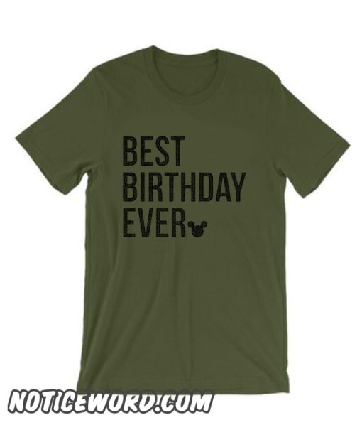 Best Birthday Ever smooth T Shirt