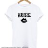 Bride smooth T Shirt