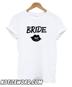 Bride smooth T Shirt