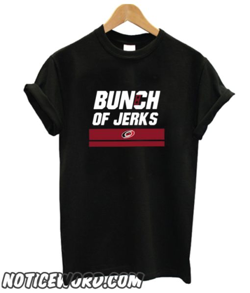 Bunch Of Jerks smooth T-Shirt