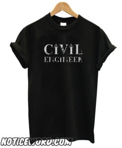 Civil Engineer funny elegant smooth T-Shirt