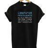 Computer Programmer Funny smooth T-shirt