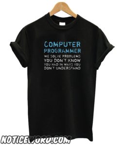 Computer Programmer Funny smooth T-shirt