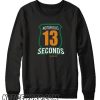 Conor McGregor 3 the notorious 13 seconds smooth Sweatshirt