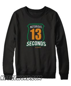 Conor McGregor 3 the notorious 13 seconds smooth Sweatshirt