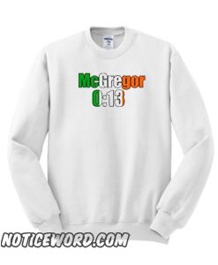 Conor Mcgregor 13 Seconds smooth Sweatshirt