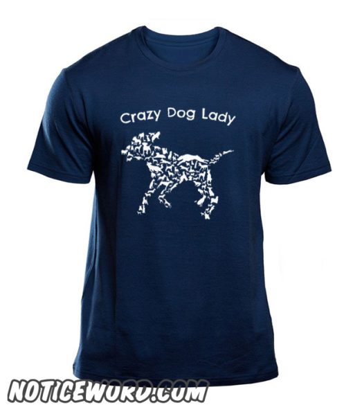 Crazy Dog Lady smooth T-Shirt