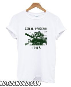 Czterej Pancerni I Pies Polish smooth T- Shirt