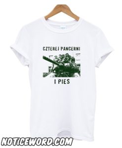 Czterej Pancerni I Pies Polish smooth T- Shirt