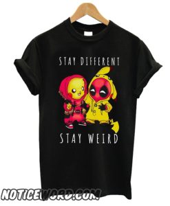 Deadpool and Pooh Stay Different Stay Weird smooth T Shirt