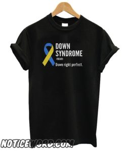 Down Syndrome DefinitionDown Syndrome Definition smooth T-Shirt