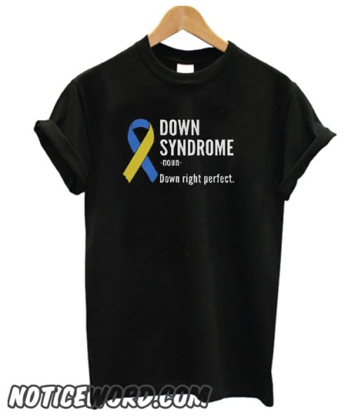 Down Syndrome DefinitionDown Syndrome Definition smooth T-Shirt