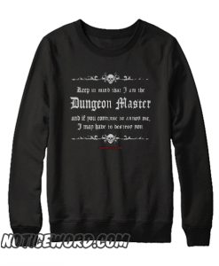 Dungeon Master smooth Sweatshirt