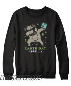 Earth Day April 22 smooth Sweatshirt