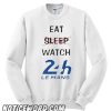 Eat, sleep, watch Le Mans 24h smooth Sweatshirt