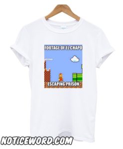 El Mario Chapo smooth T-Shirt