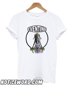 Eventing smooth T-Shirt