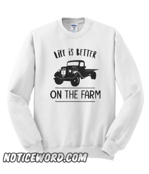 Farm Life smooth Sweatshirt