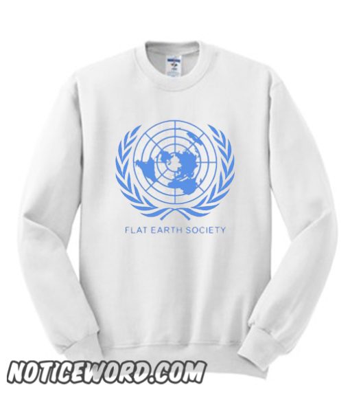 Flat Earth Society smooth Sweatshirt