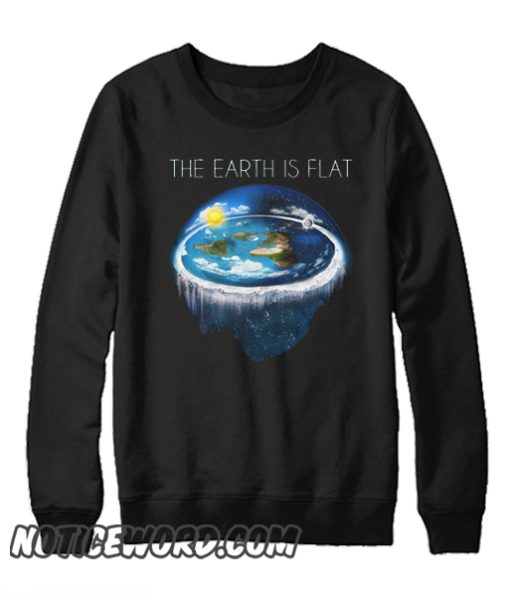 Flat Earth smooth Sweatshirt