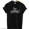 For Living smooth T Shirt