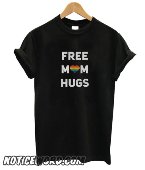 Free Mom Hugs smooth T Shirt