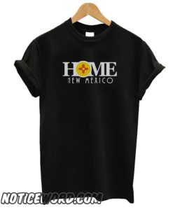 HOME New Mexico smooth T-Shirt