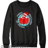 Happy Birthday Dr Seuss You’re Never Too Old smooth Sweatshirt