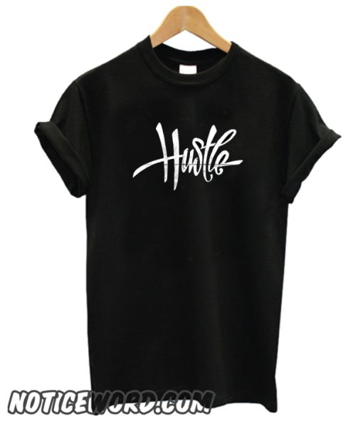 Hustle smooth T-Shirt