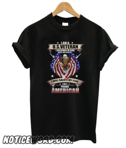 I Am A US Veteran I Believed In God Family And Country smooth T-Shirt