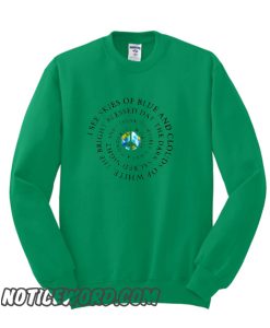 I See Skies Of Blue & Clouds Of White smooth SweatshirtWomen Irish Green Patrick Day Gift