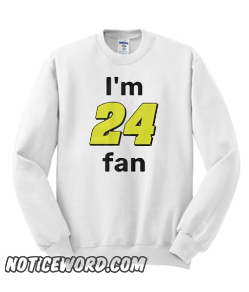 I'm 24 fan smooth Sweatshirt
