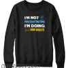 I'm not procrastinating I'm doing side quests smooth Sweatshirt