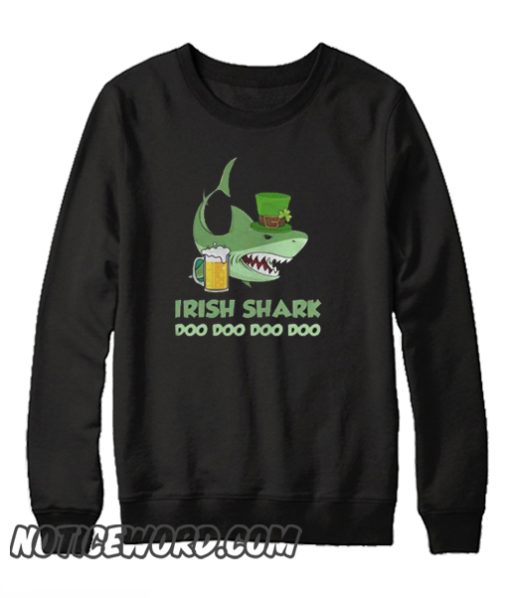 Irish Shark Doo Doo Doo smooth Sweatshirt