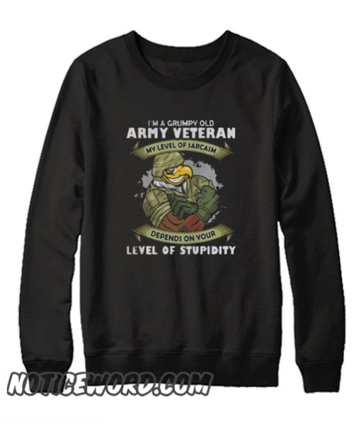 I’m A Grumpy Old Army Veteran smooth Sweatshirt