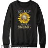 Just a girl who loves Sunflowers smooth Sweatshirt