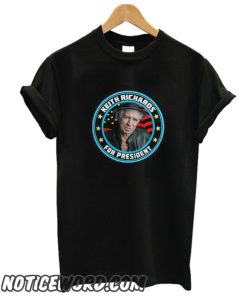 Keith Richards For President smooth T-Shirt