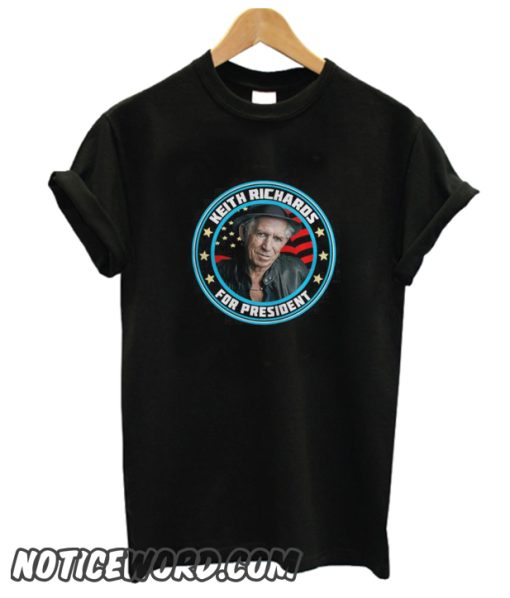 Keith Richards For President smooth T-Shirt
